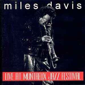 miles davis live at montreux jazz festival